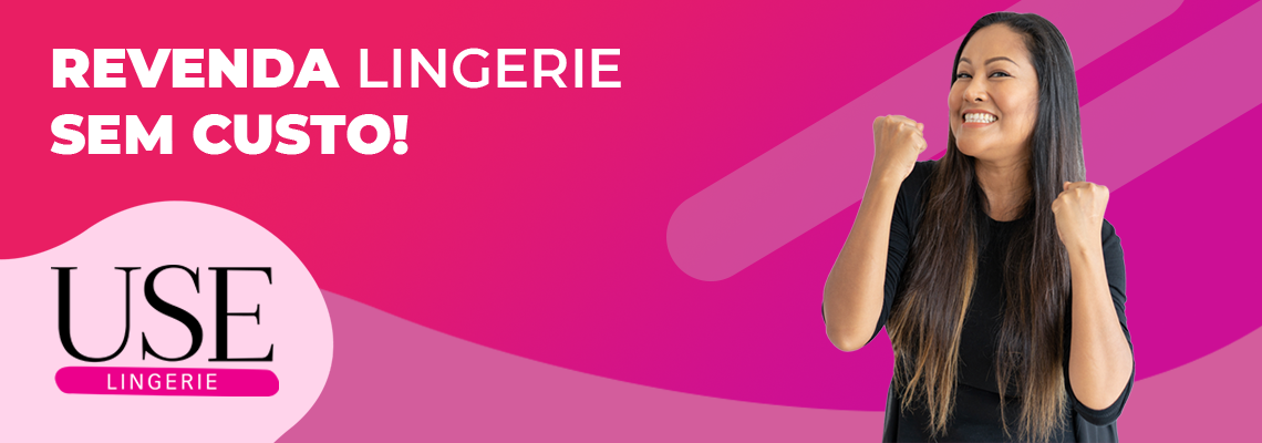 Seja Uma Revendedora de Lingerie, revender lingerie no atacado
